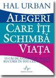 Hal Urban: Alegeri care iti schimba viata