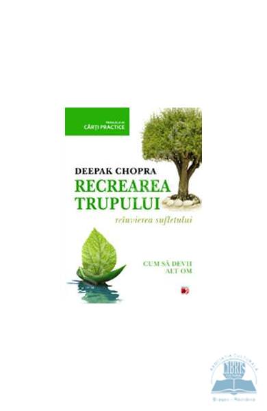 Recrearea trupului, reinvierea sufletului